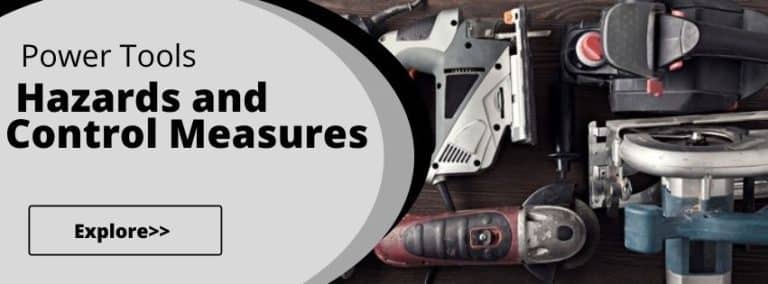 Power Tools Hazards and Control Measures