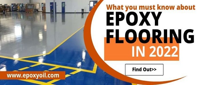 What you must know about Epoxy Flooring in 2022