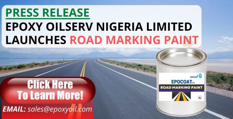Epoxy Oilserv Nigeria Limited Launches Road Marking Paint
