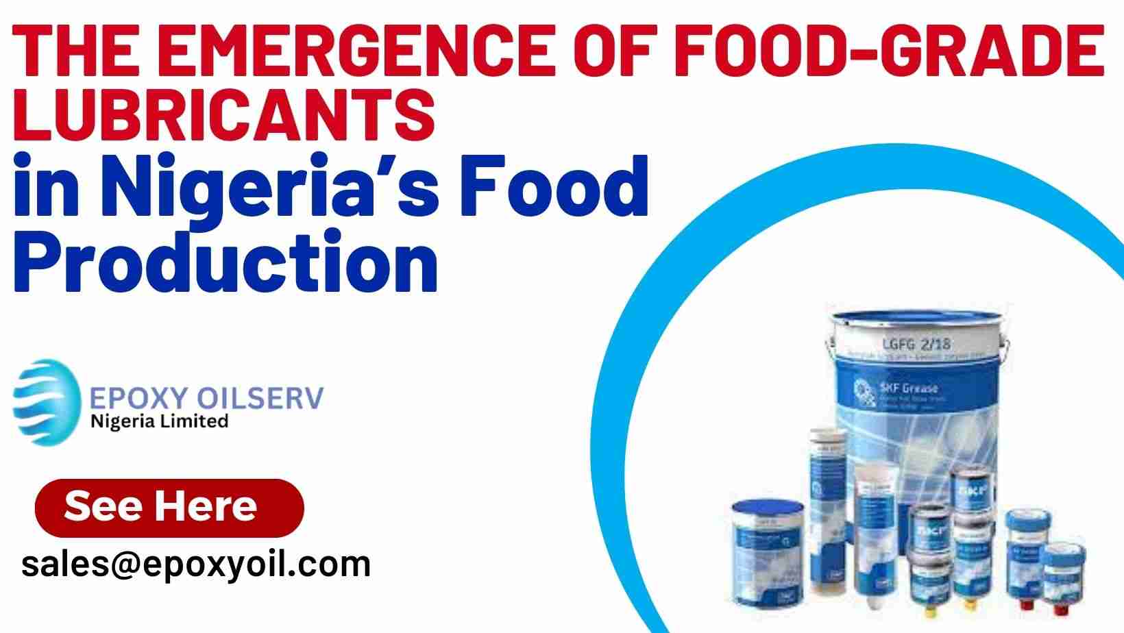 The Emergence of Food-Grade Lubricants in Nigeria’s Food Production